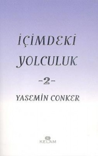 İÇİMDEKİ YOLCULUK 2