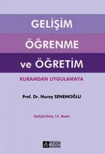 GELİŞİM ÖĞRENME VE ÖĞRETİM