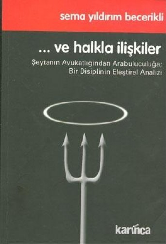 ...VE HALKLA İLİŞKİLER