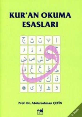 KURAN OKUMA ESASLARI