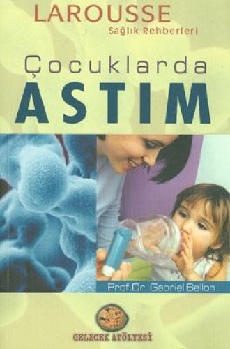 ÇOCUKLARDA ASTIM