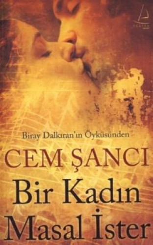 BİR KADIN MASAL İSTER