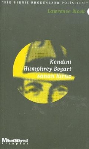 KENDİNİ HUMPHREY BOGAR SANAN