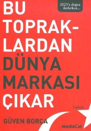 BU TOPRAKLARDAN DÜNYA MARKASI ÇIKARMI