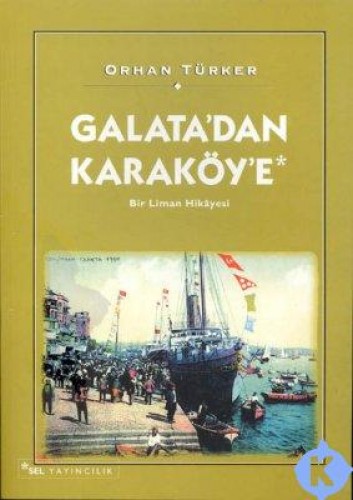 GALATADAN KARAKÖYE