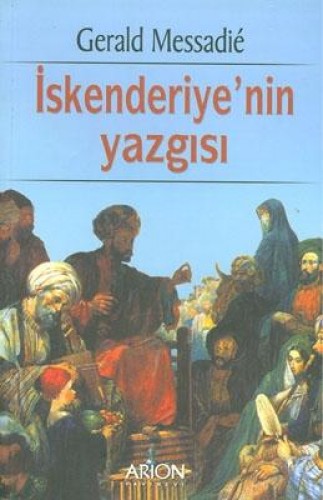 İSKENDERİYENİN YAZGISI