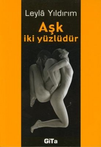 AŞK İKİ YÜZLÜDÜR