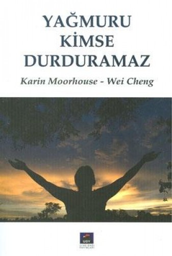 YAĞMURU KİMSE DURDURAMAZ