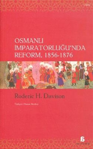 OSMANLI İMPARATORLUĞUNDA REFORM