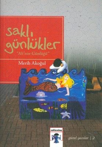 SAKLI GÜNLÜKLER