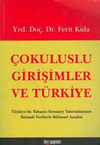 ÇOKULUSLU GİRİŞİMLER VE TÜRKİYE