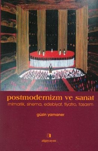 POSTMODERNİZM VE SANAT