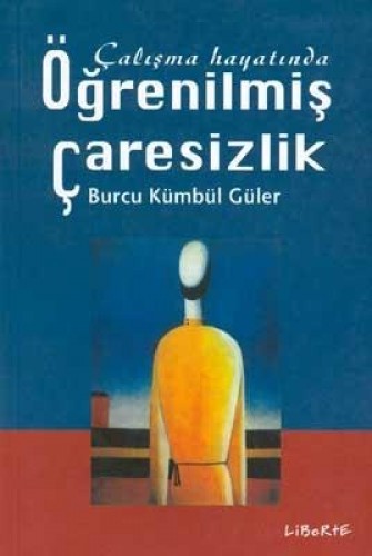 ÖĞRENİLMİŞ ÇARESİZLİK