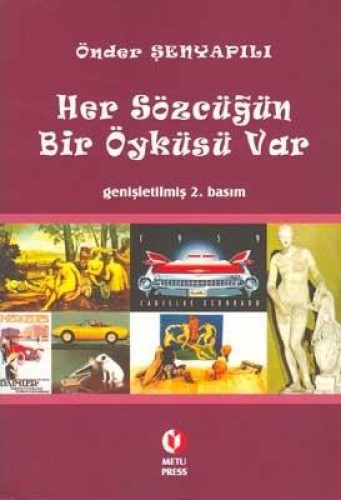 HER SÖZCÜĞÜN BİR ÖYKÜSÜ VAR