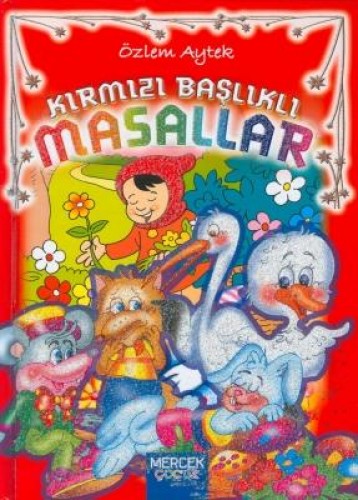 KIRMIZI BAŞLIKLI MASALLAR CİLTLİ