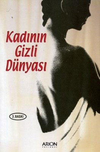 KADININ GİZLİ DÜNYASI