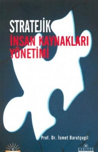 STRATEJİK İNSAN KAYNAKLARI YÖNETİMİ