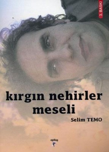 KIRGIN NEHİRLER MESELİ