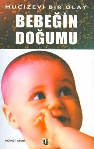 BEBEĞİN DOĞUMU