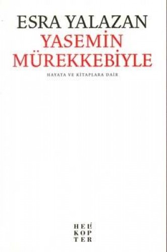 YASEMİN MÜREKKEBİYLE