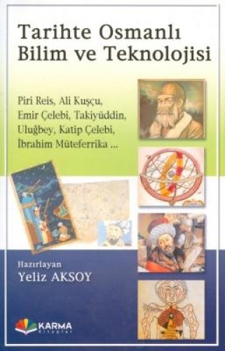 TARİHTE OSMANLI BİLİM VE TEKNOLOJİSİ