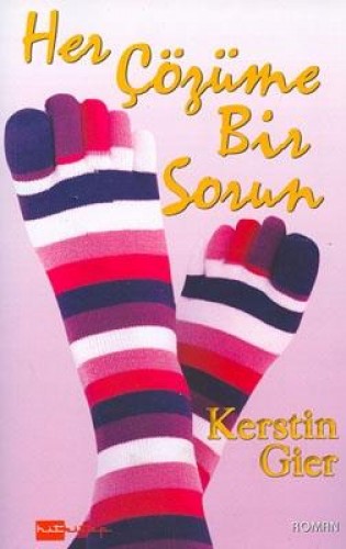 HER ÇÖZÜME BİR SORUN