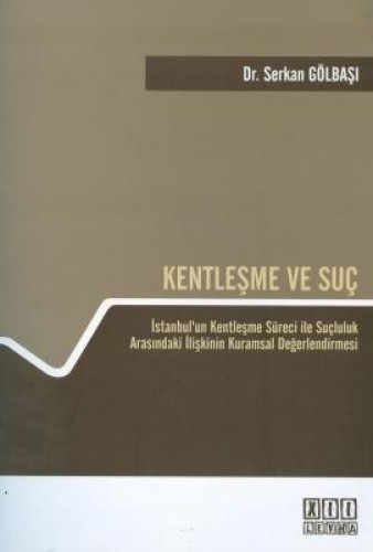 KENTLEŞME VE SUÇ