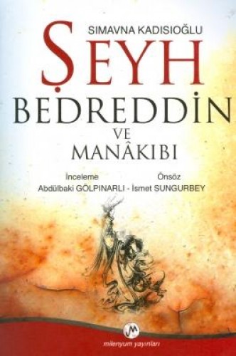 ŞEYH BEDREDDİN VE MANAKIBI