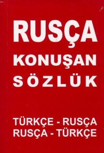 RUSÇA KONUŞAN SÖZLÜK