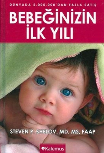 BEBEĞİNİZİN İLK YILI