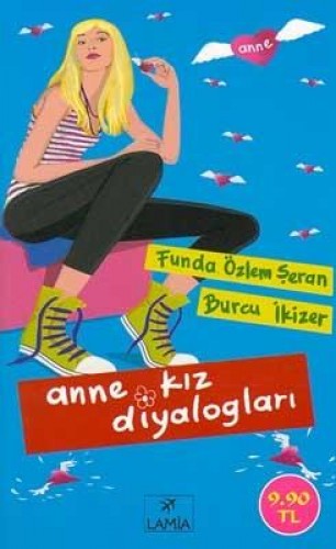 ANNE KIZ DİYALOGLARI