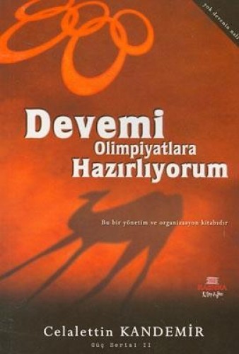 DEVEMİ OLİMPİYATLARA HAZIRLIYORUM