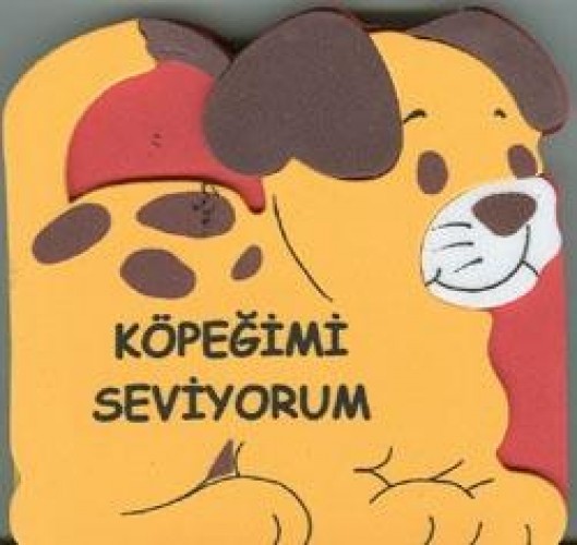 KÖPEĞİMİ SEVİYORUM