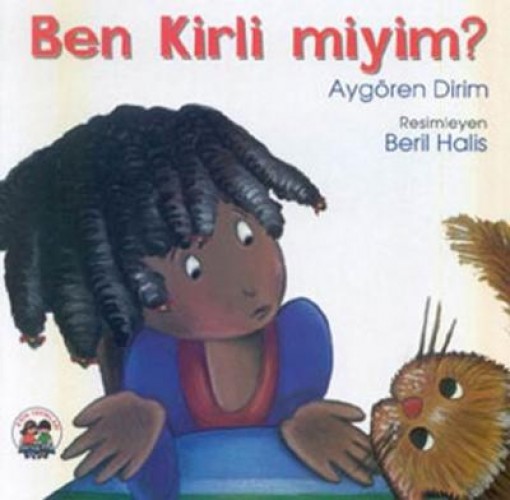 BEN KİRLİ MİYİM