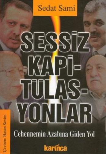 SESSİZ KAPİTÜLASYONLAR