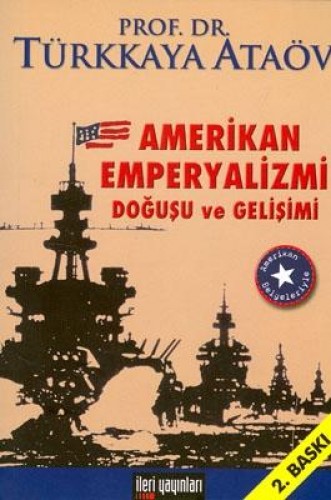 AMERİKAN EMPERYALİZMİ DOĞUŞU VE GEL.