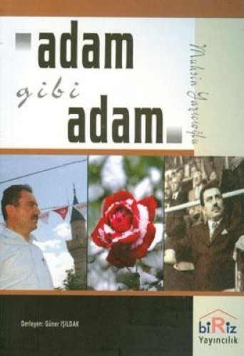 ADAM GİBİ ADAM MUHSİN YAZICIOĞLU