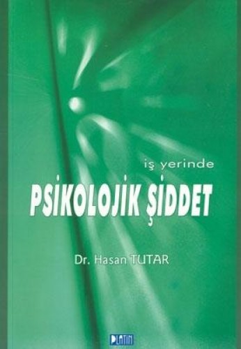 İŞYERİNDE PSİKOLOJİK ŞİDDET