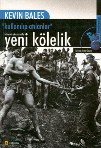 YENİ KÖLELİK KÜRESEL EKONOMİDE