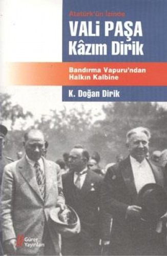 VALİ PAŞA KAZIM DİRİK