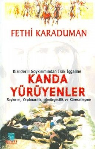 KANDA YÜRÜYENLER