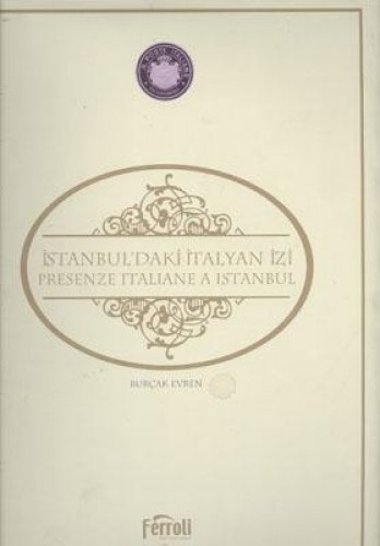 İSTANBULDAKİ İTALYAN İZİ