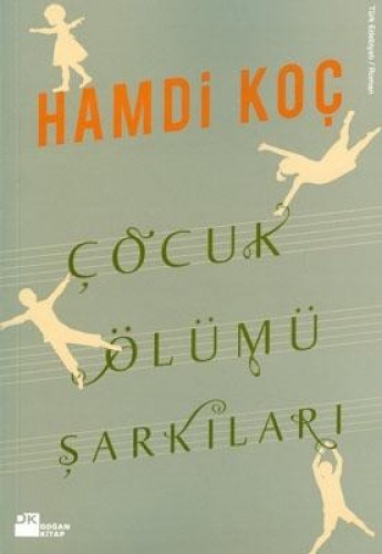 ÇOCUK ÖLÜMÜ ŞARKILARI