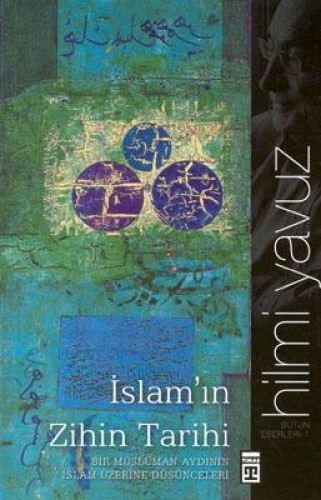 İslam’ın Zihin Tarihi