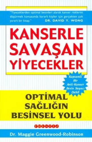 KANSERLE SAVAŞAN YİYECEKLER