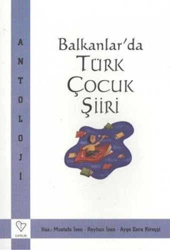 BALKANLARDA TÜRK ÇOCUK ŞİİRİ