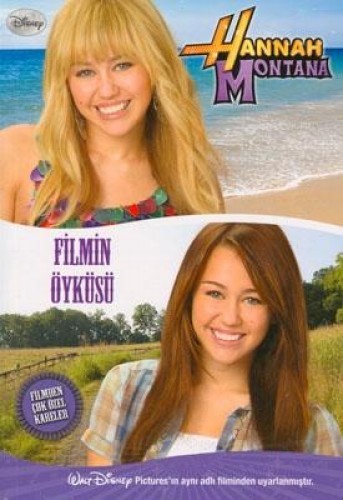 HANNAH MONTANA FİLMİN ÖYKÜSÜ