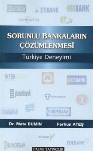 SORUNLU BANKALARIN ÇÖZÜMLENMESİ