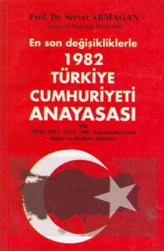 1982 TÜRKİYE CUMHURİYETİ ANAYASASI