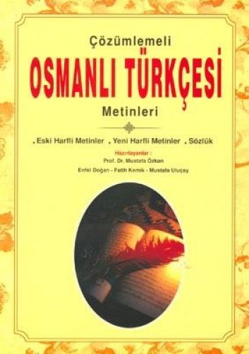 OSMANLI TÜRKÇESİ METİNLERİ